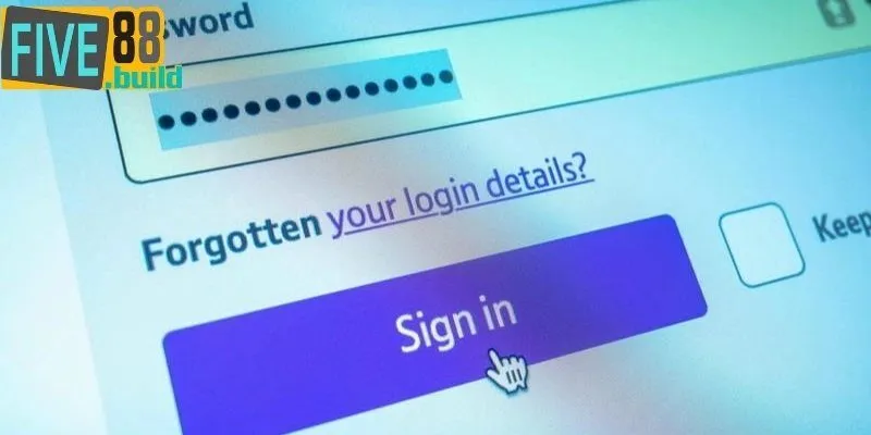 Hướng dẫn vào Five88 nếu quên mất mật khẩu